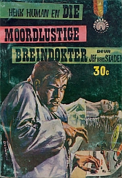 4-henk-human-en-die-moordlustige-breindokter-jef-van-staden-1962-1